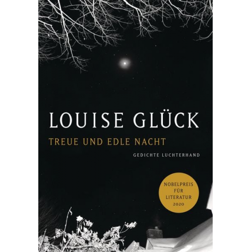 Louise Glück - Treue und edle Nacht