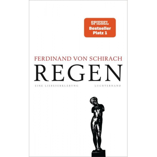 Ferdinand von Schirach - Regen