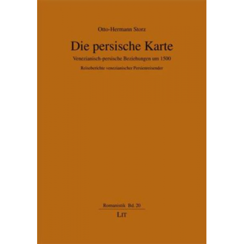 Otto H. Storz - Storz, O: Die persische Karte