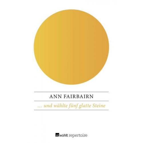 Ann Fairbairn - … und wählte fünf glatte Steine