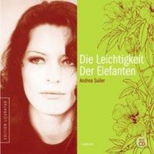 Andrea Sailer - Die Leichtigkeit der Elefanten