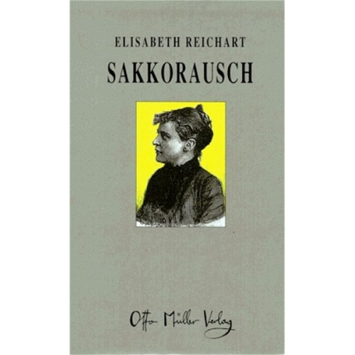 Elisabeth Reichart - Sakkorausch