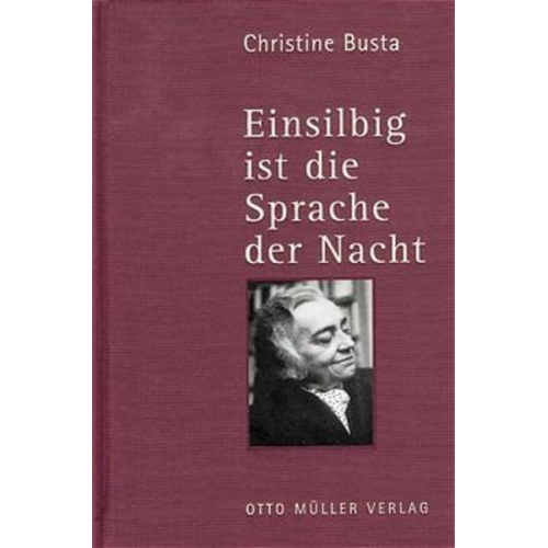 Christine Busta - Einsilbig ist die Sprache der Nacht