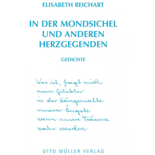 Elisabeth Reichart - In der Mondsichel und anderen Herzgegenden