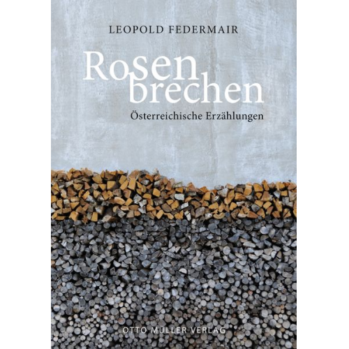 Leopold Federmair - Rosen brechen