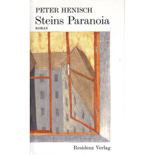 Peter Henisch - Steins Paranoia