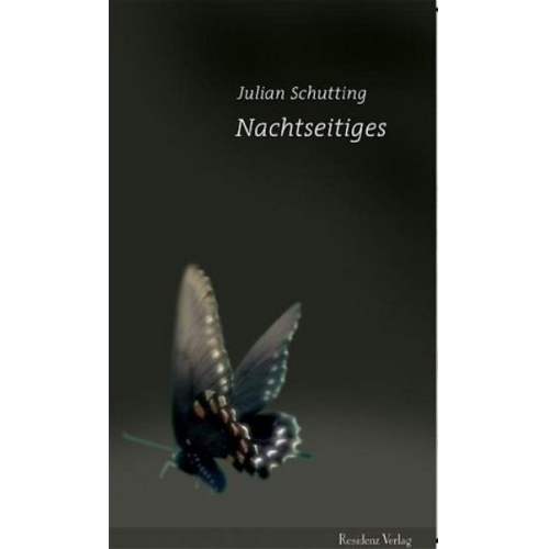 Julian Schutting - Nachtseitiges