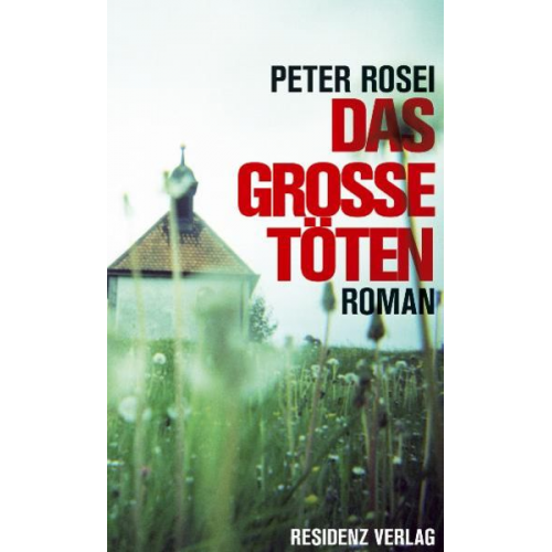 Peter Rosei - Das große Töten