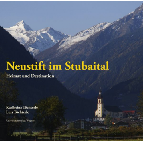 Karlheinz Töchterle Luis Töchtele - Neustift im Stubaital