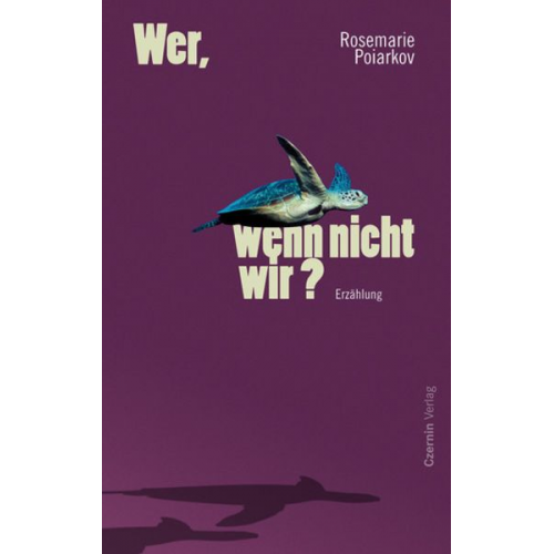 Rosemarie Poiarkov - Wer, wenn nicht wir?