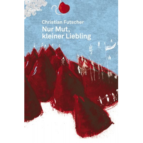 Christian Futscher - Nur Mut, kleiner Liebling