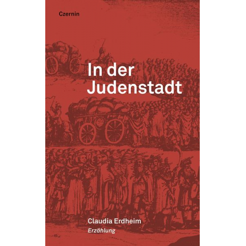 Claudia Erdheim - In der Judenstadt