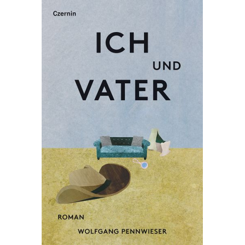 Wolfgang Pennwieser - Ich und Vater