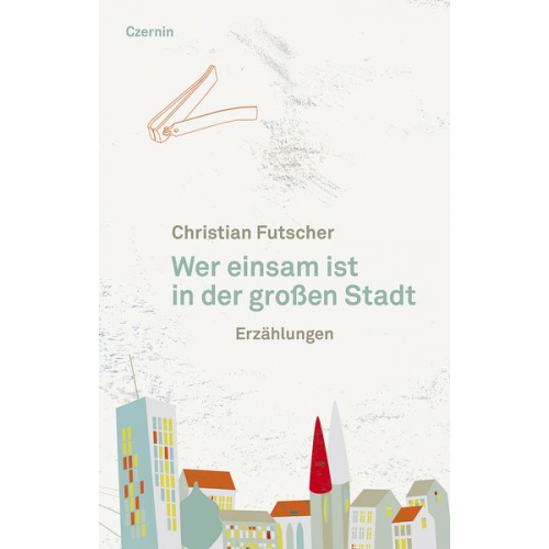 Christian Futscher - Wer einsam ist in der großen Stadt