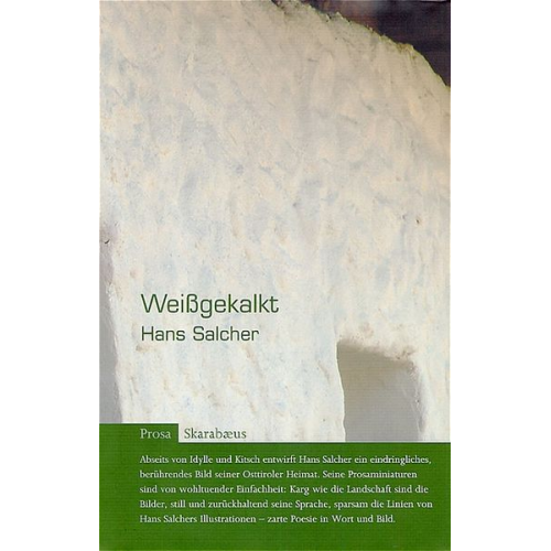 Hans Salcher - Weißgekalkt