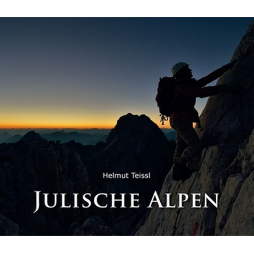 Helmut Teissl - Julische Alpen