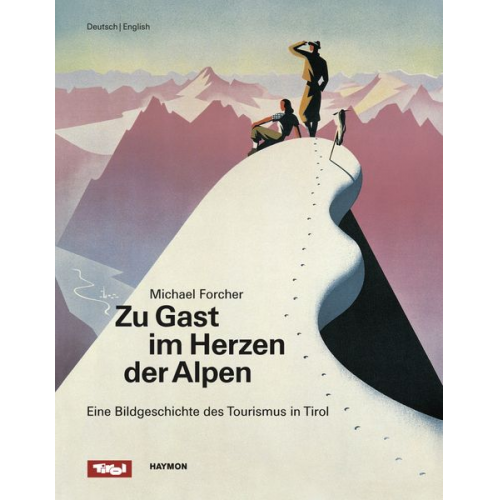 Michael Forcher - Zu Gast im Herzen der Alpen