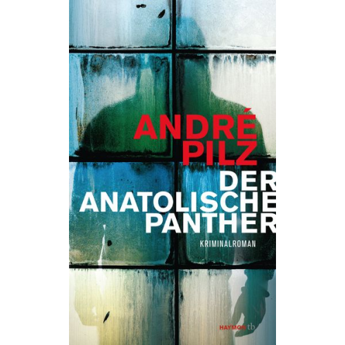 André Pilz - Der anatolische Panther