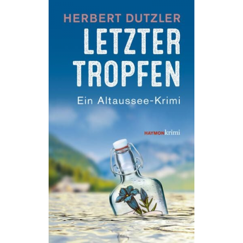 Herbert Dutzler - Letzter Tropfen