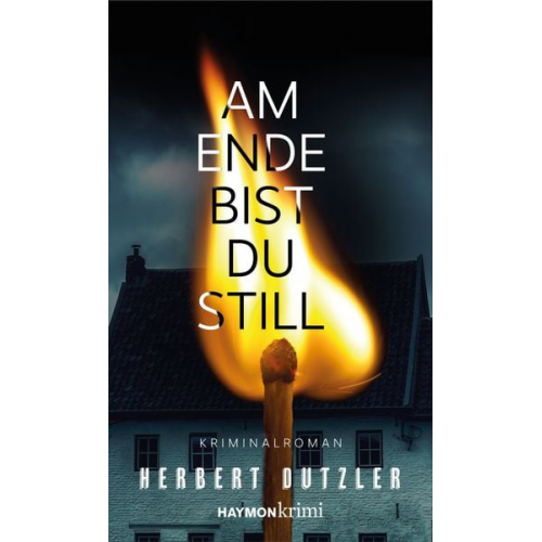 Herbert Dutzler - Am Ende bist du still