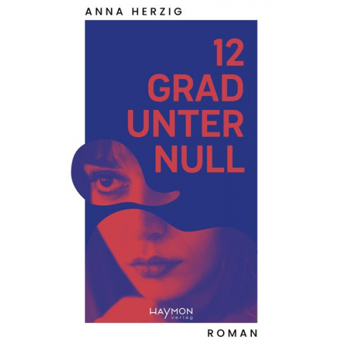 Anna Herzig - 12 Grad unter Null