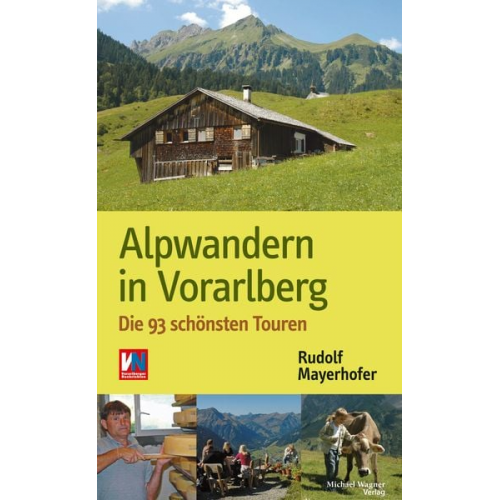 Rudolf Mayerhofer - Alpwandern in Vorarlberg