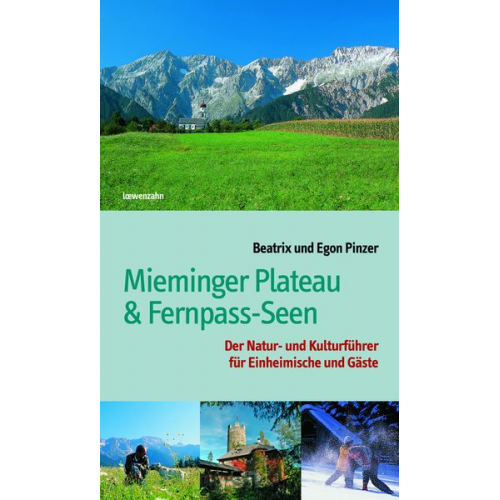 Pinzer Beatrix Pinzer Egon - Mieminger Plateau & Fernpass-Seen