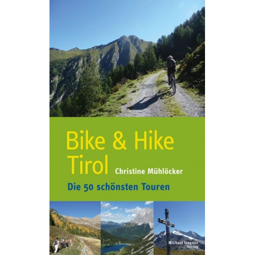 Christine Mühlöcker - Bike & Hike Tirol