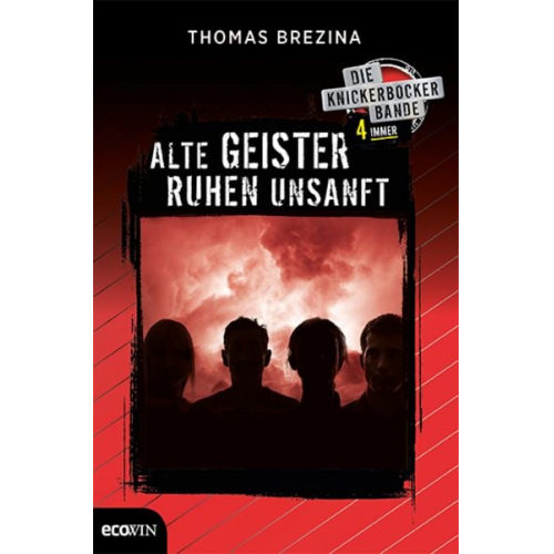 Thomas Brezina - Knickerbocker4immer - Alte Geister ruhen unsanft