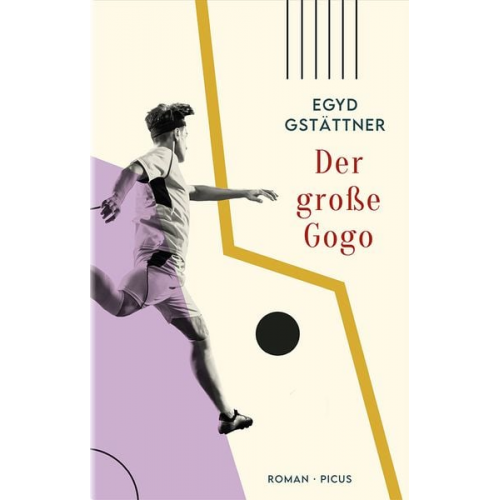 Egyd Gstättner - Der große Gogo