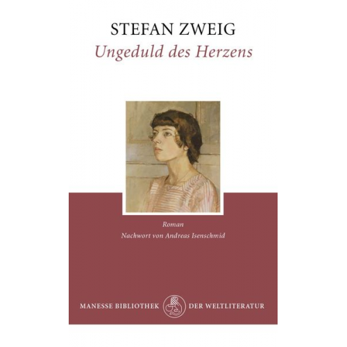 Stefan Zweig - Ungeduld des Herzens