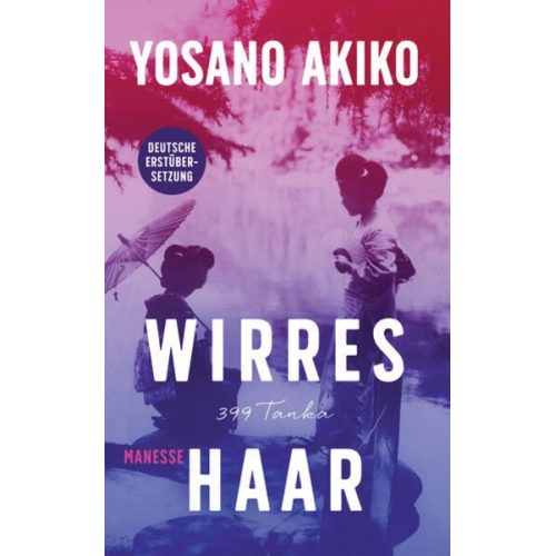 Yosano Akiko - Wirres Haar