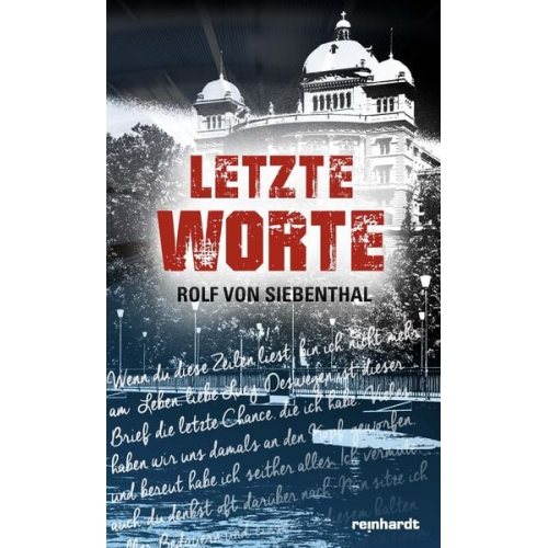 Rolf Siebenthal - Letzte Worte