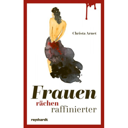 Christa Arnet - Frauen rächen raffinierter