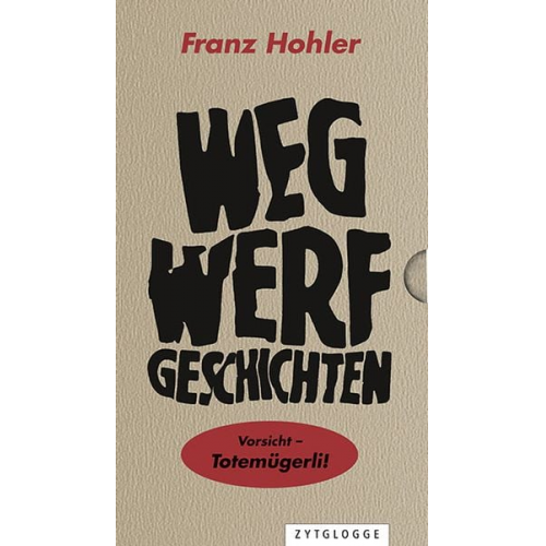 Franz Hohler - Wegwerfgeschichten