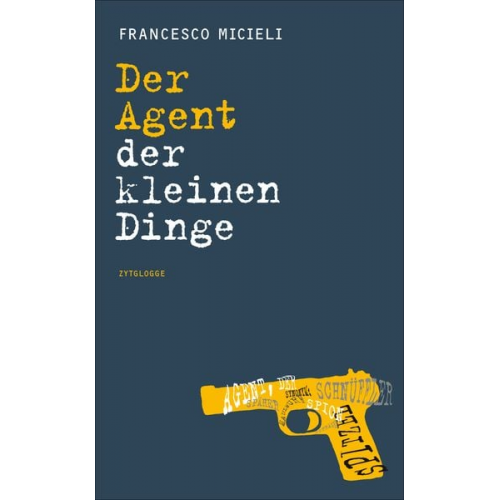 Francesco Micieli - Der Agent der kleinen Dinge