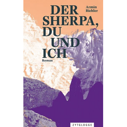 Armin Biehler - Der Sherpa, du und ich