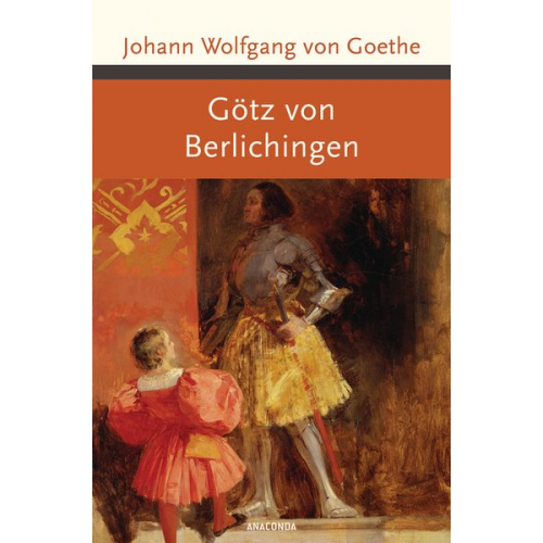 Johann Wolfgang von Goethe - Götz von Berlichingen