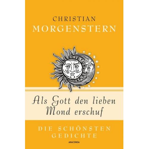 Christian Morgenstern - Als Gott den lieben Mond erschuf - Die schönsten Gedichte