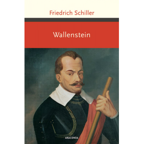 Friedrich Schiller - Wallenstein