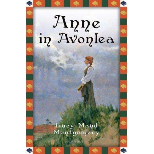 Lucy Maud Montgomery - Anne in Avonlea