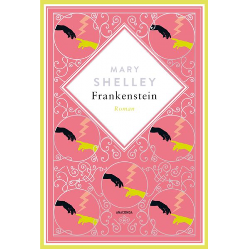 Mary Shelley - Mary Shelley, Frankenstein. Roman Schmuckausgabe mit Silberprägung