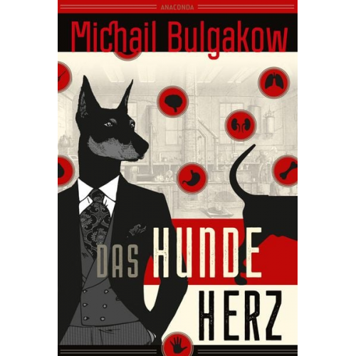 Michail Bulgakow - Michail Bulgakow, Das Hundeherz. Vollständig neu übersetzt von Alexandra Berlina