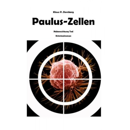 Klaus P. Domberg - Paulus-Zellen