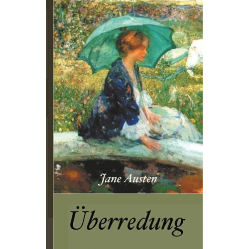 Jane Austen - Jane Austen: Überredung