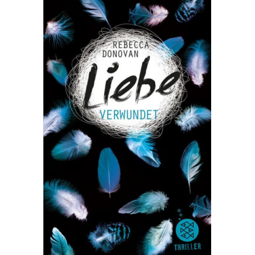 Rebecca Donovan - Liebe verwundet / Liebe-Trilogie Bd.2