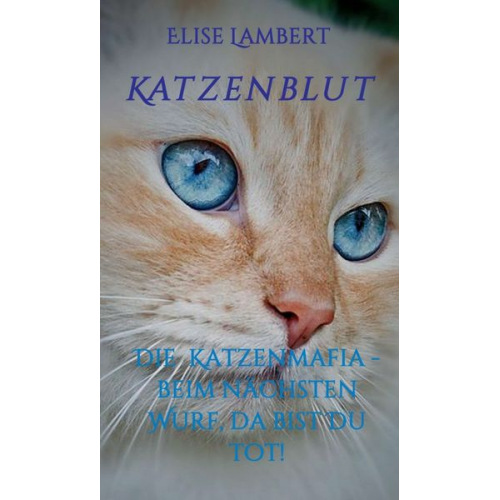 Elise Lambert - Katzenblut