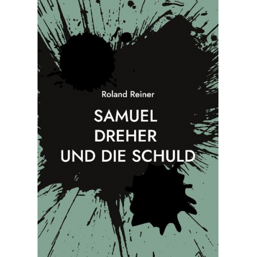 Roland Reiner - Samuel Dreher