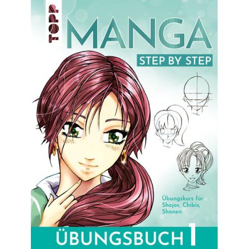 Gecko Keck - Manga Step by Step Übungsbuch 1
