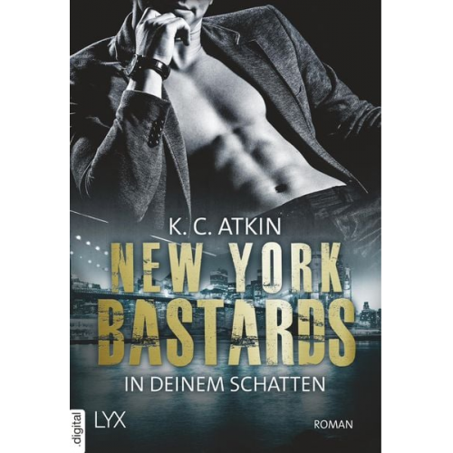 K. C. Atkin - New York Bastards – In deinem Schatten